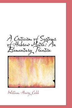 Paperback A Criticism of Systems of Hebrew Metre: An Elementary Treatise Book
