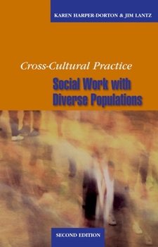 Paperback Cross-Cultural Practice, Second Edition: Social Work with Diverse Populations Book