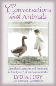 Paperback Conversations with Animals: Cherished Messages and Memories as Told by an Animal Communicator Book