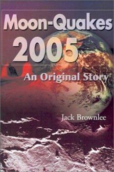 Paperback Moon-Quakes 2005: An Original Story Book