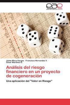 Paperback Analisis del Riesgo Financiero En Un Proyecto de Cogeneracion [Spanish] Book