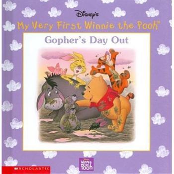 Gopher's Day Out - Book  of the Disney's My Very First Winnie the Pooh