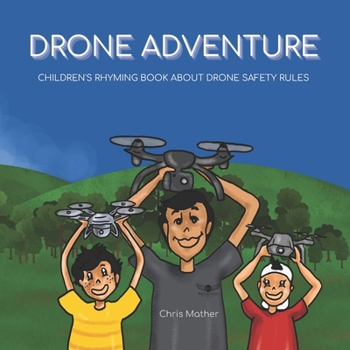 Paperback Drone Adventure: Children's Rhyming Book About Drone Safety Rules Book