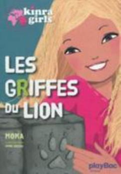 Hardcover Kinra Girls - Les Griffes Du Lion - Tome 3 [French] Book