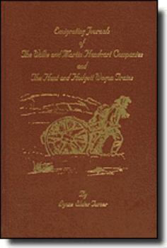 Emigrating Journals of The Willie and Martin Handcart Companies and The Hunt and Hodgett Wagon Trains