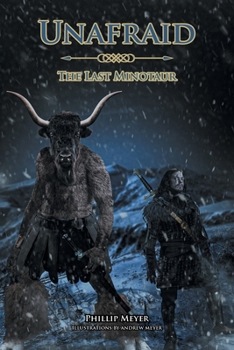 Paperback Unafraid: The Last Minotaur Book