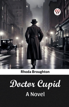 Paperback Doctor Cupid A Novel Book