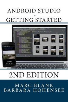 Paperback Android Studio - Getting Started: 2nd Edition Book
