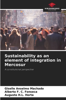 Paperback Sustainability as an element of integration in Mercosur Book