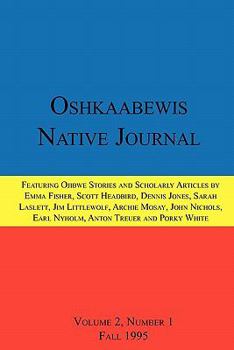 Paperback Oshkaabewis Native Journal (Vol. 2, No. 1) Book