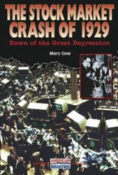 Library Binding The Stock Market Crash of 1929: Dawn of the Great Depression Book