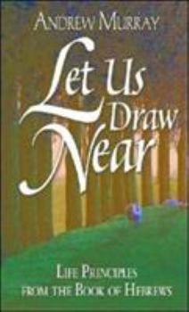 Mass Market Paperback Let Us Draw Near Book