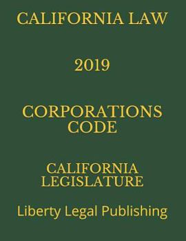Paperback California Law 2019 Corporations Code: Liberty Legal Publishing Book