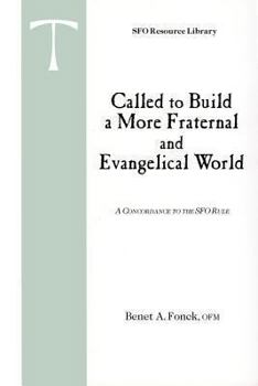 Paperback Called to Build a More Fraternal and Evangelical World Book