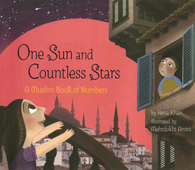 One Sun and Countless Stars: A Muslim Book of Numbers