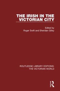 Paperback The Irish in the Victorian City Book
