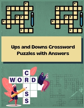 Paperback Ups and Downs Crossword Puzzles with Answers: Activity Puzzles Book [Large Print] Book