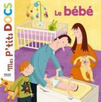 Paperback Le bébé [French] Book