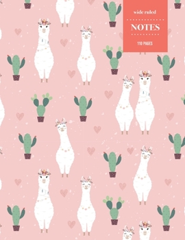Wide Ruled Notes 110 Pages: Cactus Notebook for Kids, Teens and Students | Succulent Llama Pattern