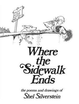 Hardcover Where the Sidewalk Ends: Poems and Drawings Book