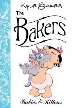 Hardcover The Bakers: Babies and Kittens Book