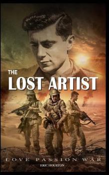 Paperback The Lost Artist: Love Passion War (Part 1) Book