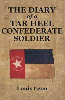 Paperback Diary of a Tar Heel Confederate Soldier Book