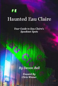 Paperback Haunted Eau Claire Book