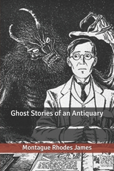 Ghost Stories of an Antiquary