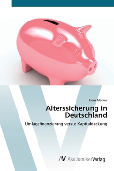 Paperback Alterssicherung in Deutschland [German] Book