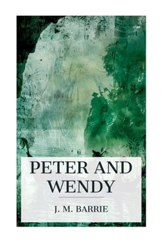 Paperback Peter and Wendy: Classics for Christmas Series Book