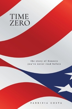Paperback Time Zero: The Genesis story you've never read before Book