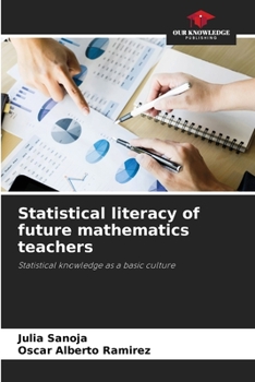 Paperback Statistical literacy of future mathematics teachers Book