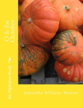 Paperback O Is for October: An Alphabet Book