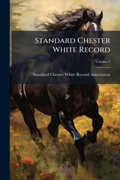 Paperback Standard Chester White Record; Volume 5 Book