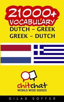 21000+ Dutch - Greek Greek - Dutch Vocabulary