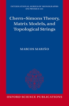 Paperback Chern-Simons Theory, Matrix Models, and Topological Strings Book