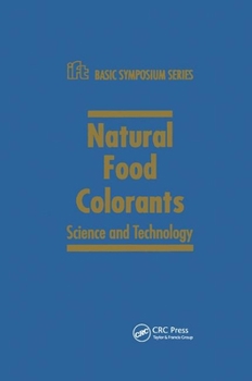 Paperback Natural Food Colorants: Science and Technology Book