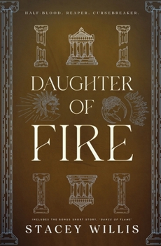 Daughter of Fire: Deluxe Edition (The Gods of the Court Beneath)