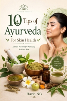 10 Tips of Ayurveda For Skin health