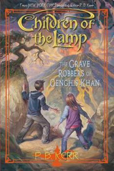Hardcover Children of the Lamp #7: The Grave Robbers of Genghis Khan Book