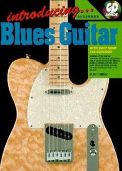 Paperback Introducing Blues Guitar Bk/CD: With 'Easy Read' Tab Notation Book