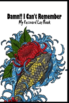 Paperback Password Log Book: Journal And Logbook To Protect Usernames and Passwords Login and Private Information Keeper Notebook and Online Web si Book