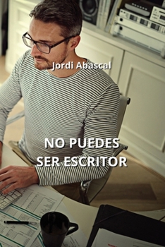 Paperback No Puedes Ser Escritor [Spanish] Book
