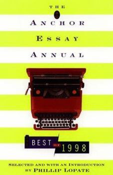 Paperback The Anchor Essay Annual: The Best of 1998 Book