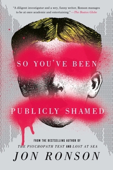 Paperback So You've Been Publicly Shamed Book