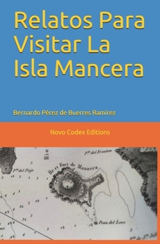 Paperback Relatos Para Visitar La Isla Mancera [Spanish] Book