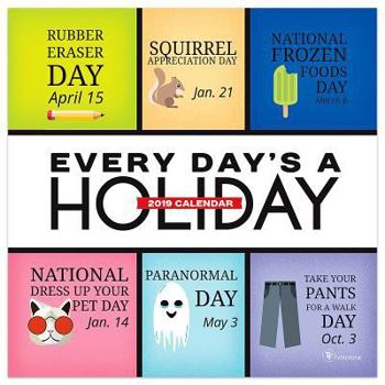 Calendar Every Day's a Holiday 2019 Desk Calendar Book