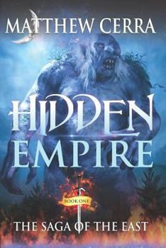 Paperback Hidden Empire: The Saga of the East Book