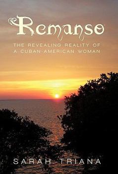 Remanso: The Revealing Reality of a Cuban-American Woman